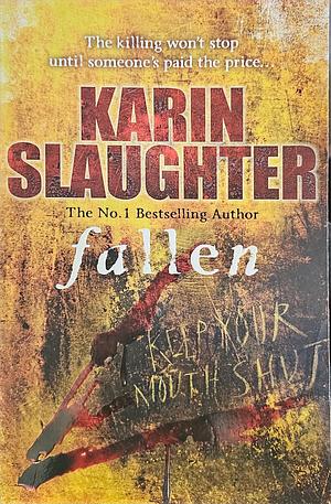 Fallen by Karin Slaughter