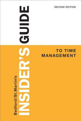 Insider's Guide to Time Management by Bedford/St Martin's