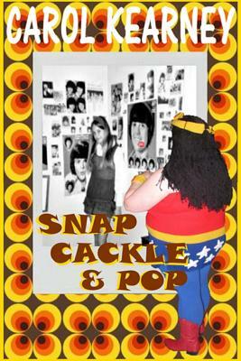 Snap Cackle and Pop by Carol Kearney