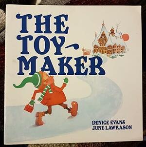 The Toymaker by June, Evans, Denice, Lawrason