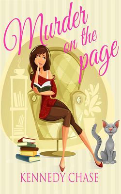 Murder on the Page by Kennedy Chase