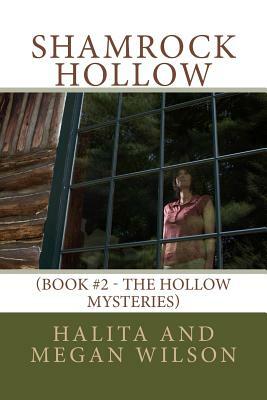 Shamrock Hollow by Halita Wilson, Megan Wilson