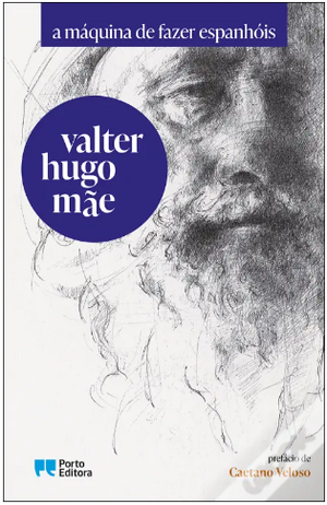 A máquina de fazer espanhóis by Valter Hugo Mãe