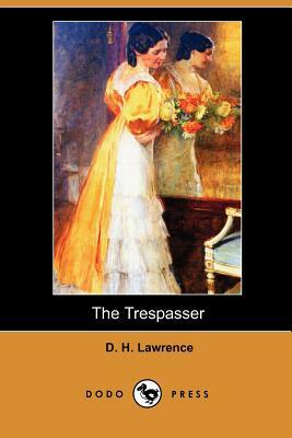 The Trespasser (Dodo Press) by D.H. Lawrence