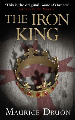 Железный король; Узница Шато-Гайара by Maurice Druon