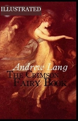 The Crimson Fairy Book Illustrated by Andrew Lang