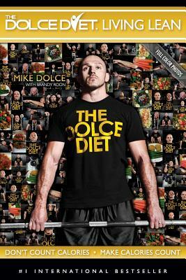 The Dolce Diet: Living Lean by Mike Dolce, Brandy Roon