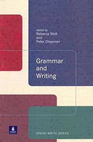 Grammar and Writing: Speak-Write Series by Rebecca Stott