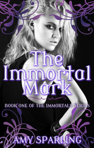 The Immortal Mark by Amy Sparling