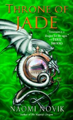 Throne of Jade by Naomi Novik