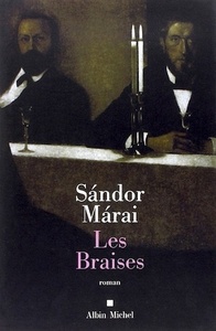 Les Braises by Marcelle Regnier, Sándor Márai, Georges Regnier