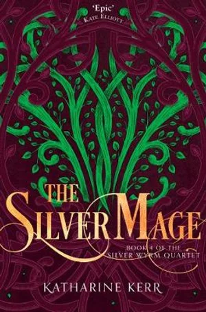 The Silver Mage by Katharine Kerr