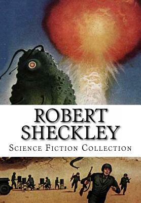 Robert Sheckley, Science Fiction Collection by Robert Sheckley