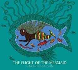 The Flight of the Mermaid by Bhajju Shyam, Gita Wolf