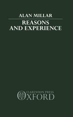 Reasons and Experience by Alan Millar