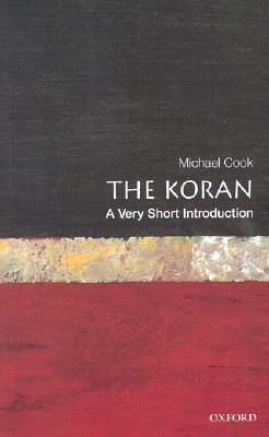 The Koran: A Very Short Introduction by Michael Cook