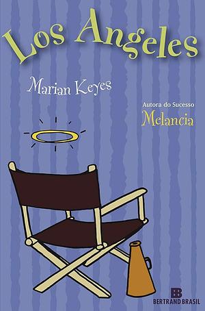 Los Angeles by Marian Keyes