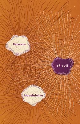Flowers of Evil by Jackson Mathews, Charles Baudelaire, Marthiel Mathews