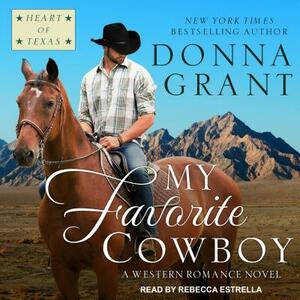 My Favorite Cowboy by Donna Grant