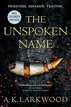 The Unspoken Name Sneak Peek by A.K. Larkwood