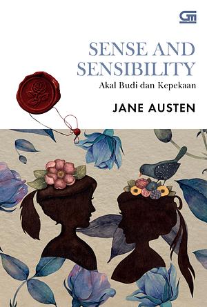 Sense and Sensibility - Akal Budi dan Kepekaan by Jane Austen