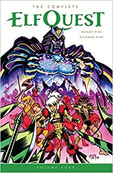 ElfQuest Book 4 by Wendy Pini, Richard Pini