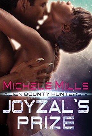 Joyzal's Prize by Michele Mills