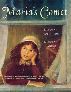 Maria's Comet by Deborah Lanino, Deborah Hopkinson