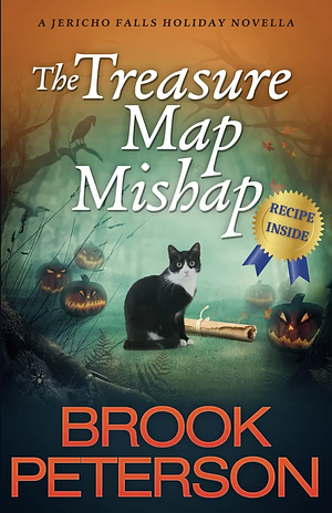 The Treasure Map Mishap: A Jericho Falls Holiday Novella (Jericho Falls Cozy Mysteries) by Brook Peterson