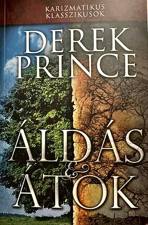 Áldás & Átok by Derek Prince