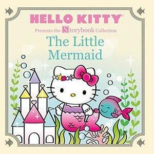 Hello Kitty Presents the Storybook Collection: The Little Mermaid by Sanrio