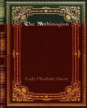 The Mabinogion by Charlotte Guest