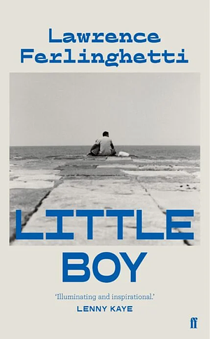 Little Boy by Lawrence Ferlinghetti