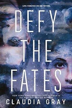 Defy the Fates by Claudia Gray