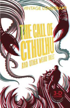 The Call of Cthulhu and Other Weird Tales by H.P. Lovecraft