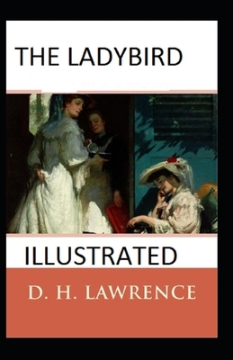 The Ladybird Illustrated by D.H. Lawrence