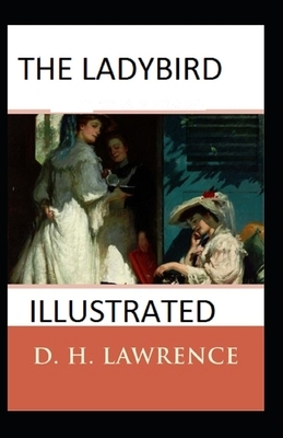 The Ladybird Illustrated by D.H. Lawrence