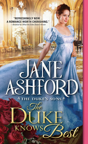 The Duke Knows Best by Jane Ashford