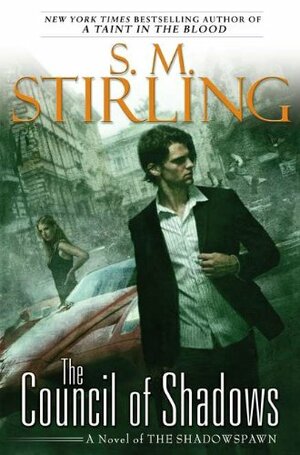 The Council of Shadows by S.M. Stirling