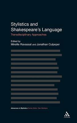 Language and Stylistics in Shakespeare by Jonathan Culpeper, Mireille Ravassat
