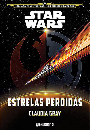 Star Wars: Estrelas Perdidas by Fábio Fernandes, Zé Oliboni, Claudia Gray