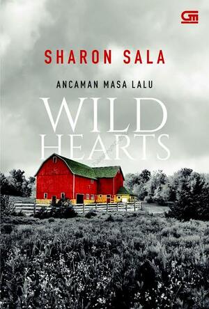 Wild Hearts by Sharon Sala