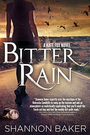 Bitter Rain by Shannon Baker