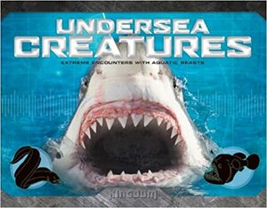 Kingdom: Undersea Creatures by Sarah Hines Stephens, Nam Nguyen
