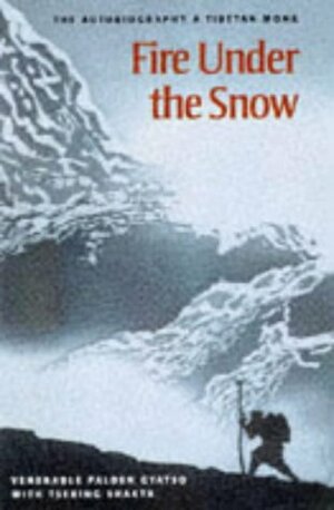 Fire Under the Snow: Testimony of a Tibetan Prisoner by Palden Gyatso, Dalai Lama XIV