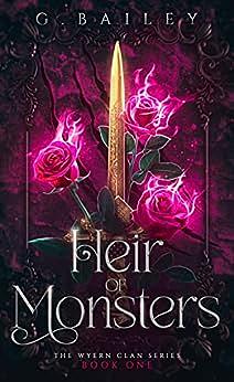 Heir of Monsters by G. Bailey