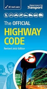 The Official Highway Code by Driver and Vehicle Standards Agency