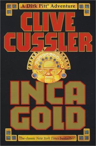 Inca Gold by Clive Cussler | The StoryGraph