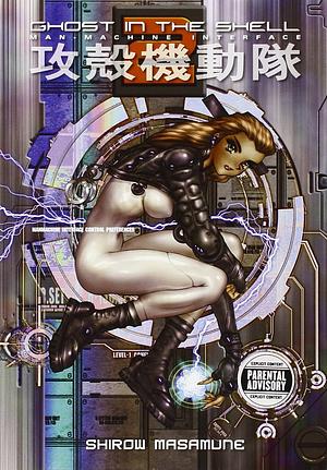 Ghost in the Shell 2: Man-Machine Interface by Masamune Shirow
