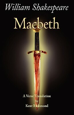 Macbeth: A Verse Translation by William Shakespeare